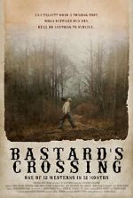 Watch Bastard\'s Crossing Movie2k