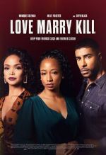 Watch Love Marry Kill Movie2k