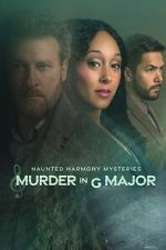 Watch Haunted Harmony Mysteries: Murder in G Major Movie2k