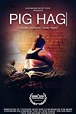 Watch Pig Hag Movie2k