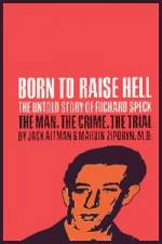 Watch Richard Speck Born to Raise Hell Movie2k