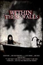 Watch Within These Walls Movie2k