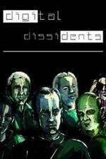 Watch Digital Dissidents Movie2k