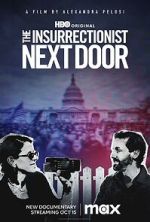 Watch The Insurrectionist Next Door Movie2k