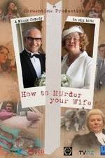 Watch How to Murder Your Wife Movie2k