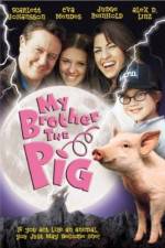 Watch My Brother the Pig Movie2k