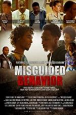 Watch Misguided Behavior Movie2k