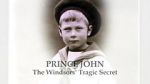 Watch Prince John: The Windsors\' Tragic Secret Movie2k