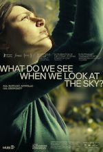 Watch What Do We See When We Look at the Sky? Movie2k