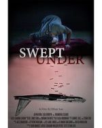 Watch Swept Under (Short 2022) Movie2k