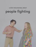 Watch A Short Documentary About People Fighting Movie2k