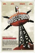 Watch Swearnet: The Movie Movie2k