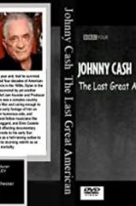 Watch Johnny Cash: The Last Great American Movie2k