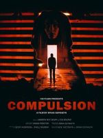Watch Compulsion (Short 2017) Movie2k