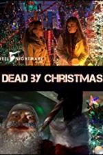 Watch Dead by Christmas Movie2k