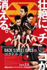 Watch Back Street Girls: Gokudols Movie2k