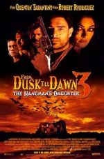 Watch From Dusk Till Dawn 3: The Hangman\'s Daughter Movie2k