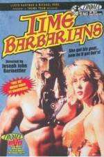 Watch Time Barbarians Movie2k