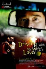 Watch Driving with My Wife's Lover Movie2k