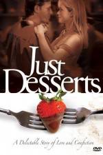 Watch Just Desserts Movie2k