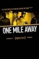 Watch One Mile Away Movie2k