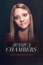 Watch Jessica Chambers: An ID Murder Mystery Movie2k