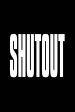 Watch Shutout Movie2k