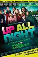 Watch Up All Night Movie2k