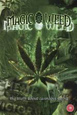 Watch Magic Weed: The Truth About Cannabis Sativa Movie2k