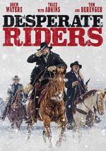 Watch The Desperate Riders Movie2k