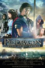 Watch Pendragon Sword of His Father Movie2k