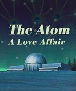 Watch The Atom a Love Story Movie2k