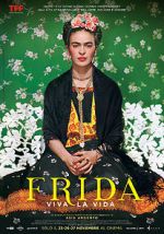 Watch Frida. Viva la Vida Movie2k
