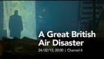 Watch A Great British Air Disaster Movie2k