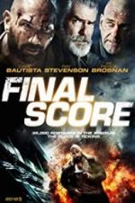 Watch Final Score Movie2k