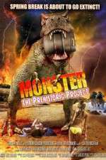 Watch Monster: The Prehistoric Project Movie2k