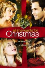 Watch All She Wants for Christmas Movie2k