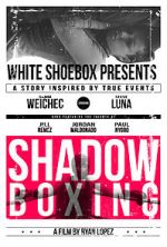 Watch Shadow Boxing Movie2k