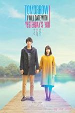 Watch Tomorrow I Will Date with Yesterday\'s You Movie2k