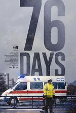 Watch 76 Days Movie2k