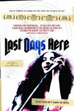 Watch Last Days Here Movie2k