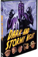 Watch Dark and Stormy Night Movie2k