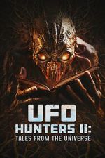 Watch UFO Hunters II: Tales from the universe Movie2k