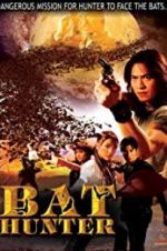 Watch Bat Hunter Movie2k