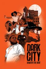 Watch Dark City Beneath the Beat Movie2k