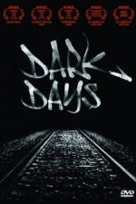 Watch Dark Days Movie2k