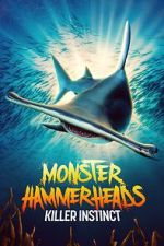 Watch Monster Hammerheads: Killer Instinct (TV Special 2023) Movie2k