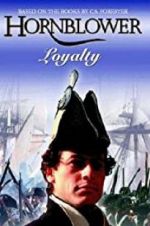 Watch Hornblower: Loyalty Movie2k