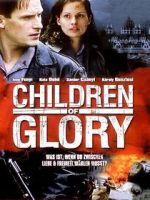 Watch Children of Glory Movie2k