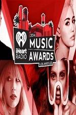 Watch iHeartRadio Music Awards 2014 Movie2k